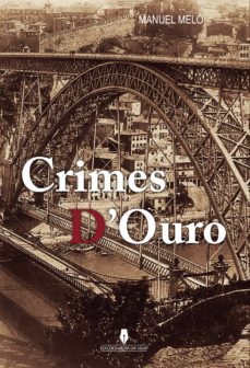 crimes d ouro-manuel de melo-9789897791673
