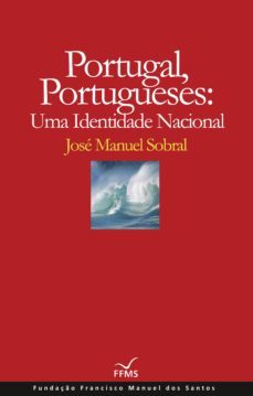 portugal, portugueses: uma identidade nacional (ebook)-jose manuel sobral-9789898819673