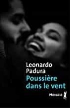 poussière dans le vent (prix transfuge du meilleur roman latino-americain 2021)-9791022611473