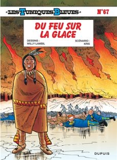 les tuniques bleues - tome 67 - du feu sur la glace (ebook)-willy kris; lambil-9782808506052