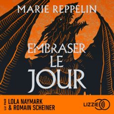 affronter la nuit - embraser le jour - tome 2 (audiolibro)-marie reppelin-9791036647673