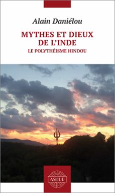 mythes et dieux de linde. le polytheisme hindou (ebook)-alain danielou-9791092795073