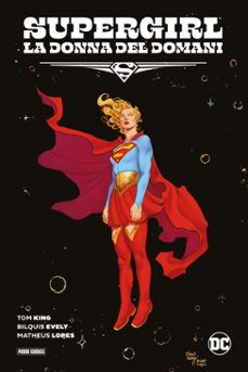 supergirl - la donna del domani (ebook)-tom king-bilquis evely-matheus lopes-9791221906073