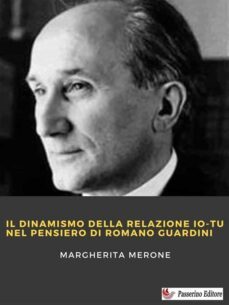 il dinamismo della relazione io-tu nel pensiero di romano guardini (ebook)-9791222076973