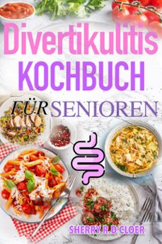 diverticulitis kochbuch fur senioren (ebook)-cloer sherry r.d-9791224450573