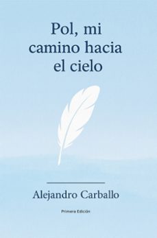 pol, mi camino hacia el cielo-alejandro carballo-9791256961573