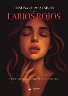 cristina quimbay simón - labios rojos-erica cristina gonzalez de castro-9791370239473