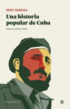 una historia popular de cuba-remy herrera-9791387639273
