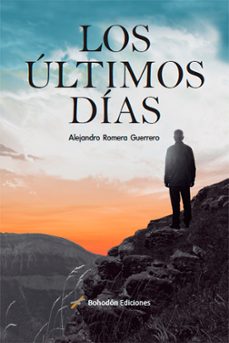 los ultimos dias (ebook)-alejandro romera guerrero-9791387719173