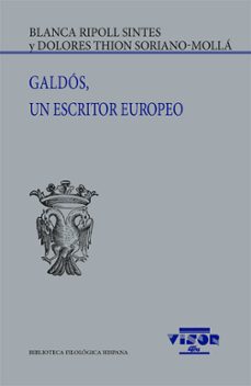 galdos, un escritor europeo-blanca ripoll sintes-dolores thion soriano molla-9791387745073