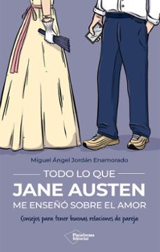 todo lo que jane austen me enseño sobre el amor-miguel angel jordan enamorado-9791387813673