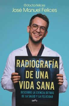 radiografia de una vida sana (ebook)-josé manuel felices-9791387972073