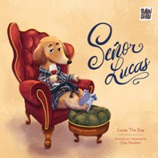 señor lucas-lucas the dog-9791388050473
