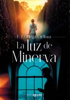 la luz de minerva-f.j. ortega orellana-9791399048773