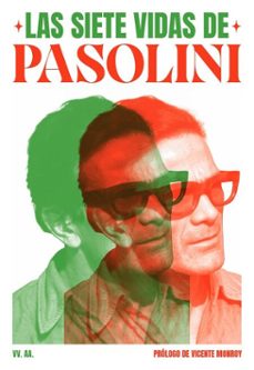las siete vidas de pasolini (ebook)-vicente monroy (y otros)-9791399057973
