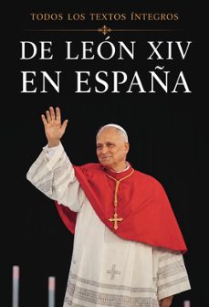 todos los textos íntegros de león xiv en españa-miguel gallardo rodriguez-9791399167573