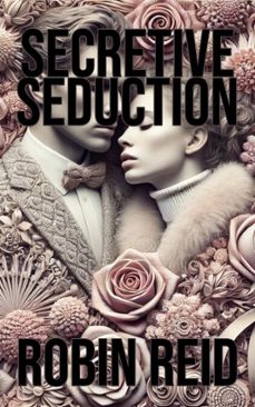 secretive seduction (ebook)-robin reid-9798224049073