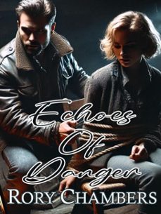 echoes of danger (ebook)-rory chambers-9798230046073