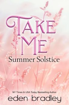 take me: summer solstice (ebook)-eden bradley-9798230668473