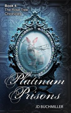 platinum prisons (ebook)-j.d. buchmiller-9798232266073