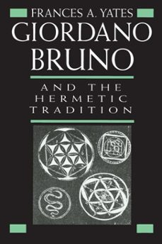 giordano bruno and the hermetic tradition (ebook)-frances a. yates-9798232979973