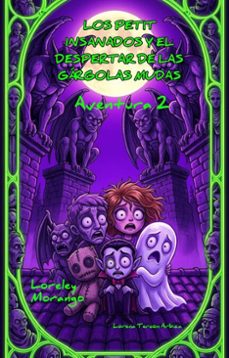 los petit insanados y el despertar de las gargolas mudas (ebook)-lorena tercon arbiza-9798233612473