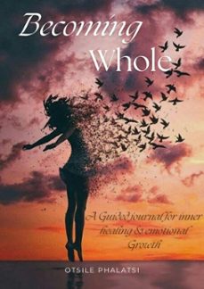 becoming whole (ebook)-otsile phalatsi-9798233619373