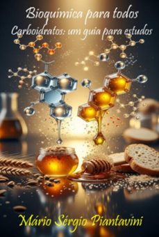 bioquimica para todos (ebook)-mário sérgio piantavini-9798271082573