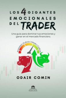 los 4 gigantes emocionales del trader (ebook)-odair comin-9798332672873