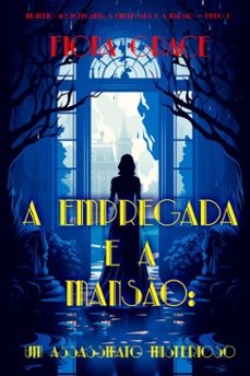 a empregada e a manso: um assassinato misterioso (misterio aconchegante: a empregada e a manso  livro 1) (ebook)-fiona grace-9798341576773