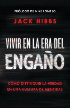 vivir en la era del engaño (ebook)-jack hibbs-9798890981073