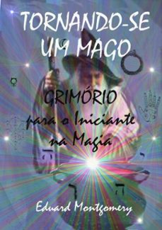 tornando-se um mago (ebook)-eduard montgomery-3410001572883