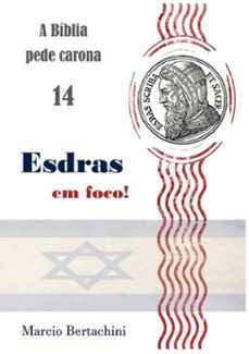 esdras em foco! (ebook)-marcio bertachini-3410003608283