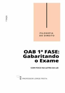 filosofia do direito - oab  1ª fase: gabaritando o exame com foco na letra da lei (ebook)-jorge henrique sousa frota-3410003708983