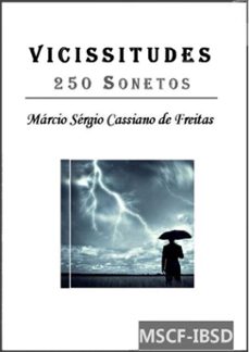 vicissitudes (250 sonetos) (ebook)-marcio sergio cassiano de freitas-3410004996983