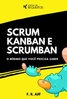 scrum, kanban, e scrumban (ebook)-chico alff-3410006472683