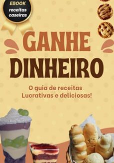 ganhe dinheiro com as receitas lucrativas (ebook)-lucimar freire corrêa-3410007581483
