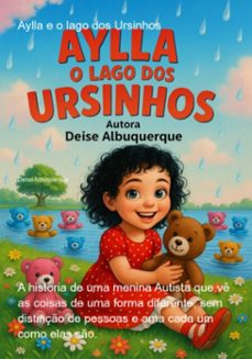aylla e o lago dos ursinhos (ebook)-deise albuquerque-3410008036883
