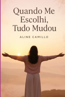 quando me escolhi (ebook)-aline camillo-3410008369783