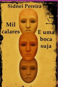 mil calares e uma boca suja (ebook)-sidnei santana pereira-3410008524083