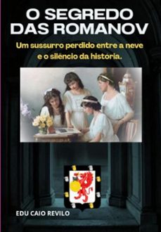 o segredo das romanov (ebook)-edu caio revilo-3410008531883