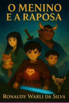 o menino e a raposa (ebook)-ronaudy warli da silva-3410008745983