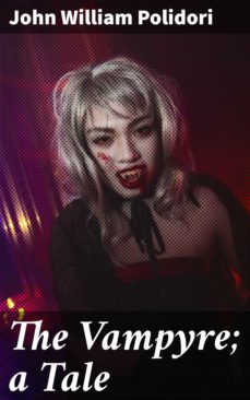 the vampyre; a tale (ebook)-john william polidori-4057664103383