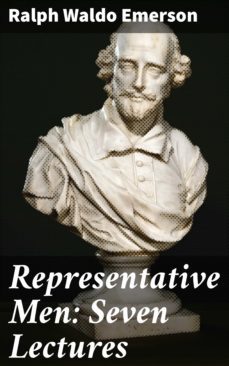 representative men: seven lectures (ebook)-ralph waldo emerson-4057664158383