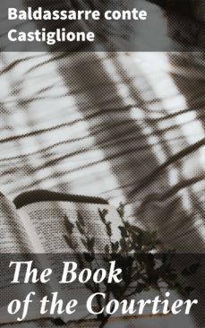 the book of the courtier (ebook)-baldassarre conte castiglione-4064066426583