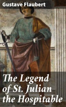 the legend of st. julian the hospitable (ebook)-gustave flaubert-4064066427283