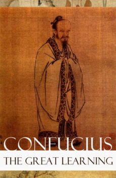 the great learning (a short confucian text + commentary by tsang) (ebook)-4064066444983