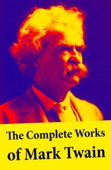 the complete works of mark twain (ebook)-mark twain-4064066448783
