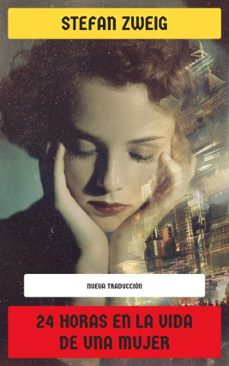 24 horas en la vida de una mujer (ebook)-stefan zweig-4099994077583
