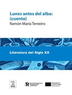 lunes antes del alba (cuento) (ebook)-ramon maria tenreiro-4099995484083